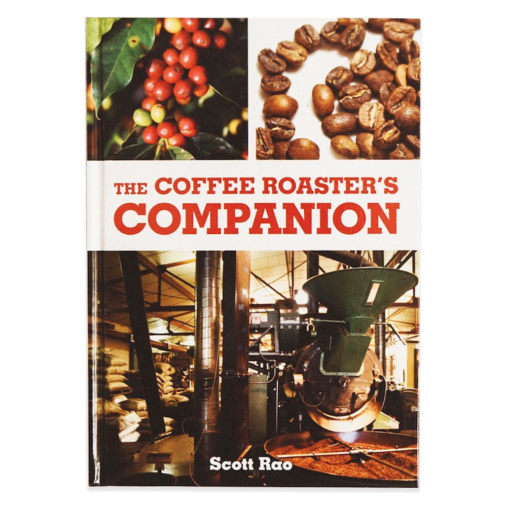 Coffee Roasters Companion - Scott Rao - Barista Supplies