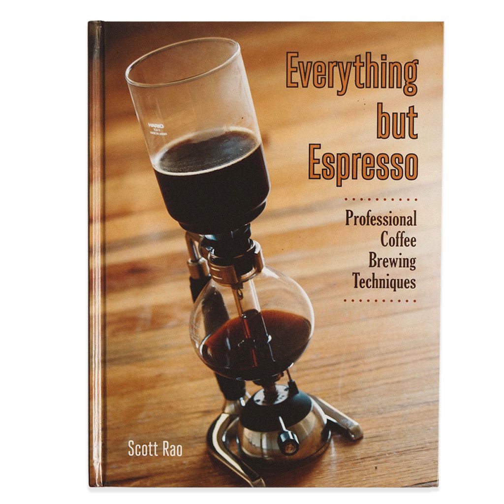 Everything But Espresso - Scott Rao - Barista Supplies